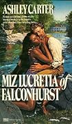 Miz Lucretia of Falconhurst
