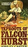Taproots of Falconhurst