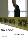 Busted by Zachary O'Toole