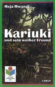 Kariuki und sein weisser Freund : eine Erzählung aus Kenia