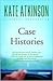 Case Histories by Kate Atkinson