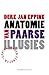 Anatomie van paarse illusies by Derk Jan Eppink