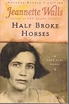 Half Broke Horses