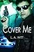 Cover Me (Cover Me, #1)