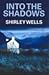 Into the Shadows (A Jill Kennedy and DCI Max Trentham Mystery #1)