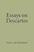 Essays on Descartes