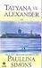 Tatyana ve Alexander (Tatyana ve Alexander, #2)