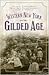 Western New York and the Gilded Age by Julianna Fiddler-Woite
