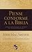 Piense conforme a la Biblia by John F. MacArthur Jr.