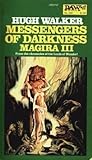 Messengers of Darkness