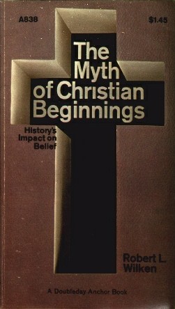 The Myth of Christian Beginnings (Paperback)