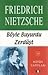 Böyle Buyurdu Zerdüşt by Friedrich Nietzsche