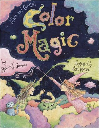 Alice and Greta's Color Magic (Hardcover)