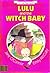 Lulu and the Witch Baby