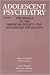 Adolescent Psychiatry, V. 25 by Aaron H. Esman