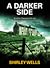 A Darker Side (A Jill Kennedy and DCI Max Trentham Mystery #2)