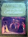 A Servant of Many Masters: The Life and Times of Carlo Goldoni