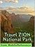 Travel Zion National Park