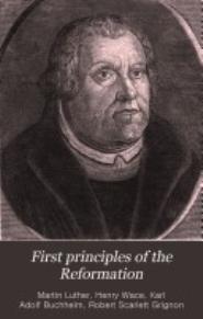First principles of the Reformation