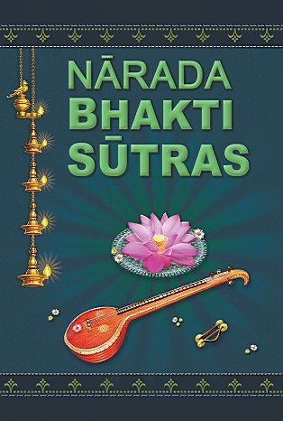 Read Narada Bhakti Sutras: Aphorisms on The Gospel of Divine Love