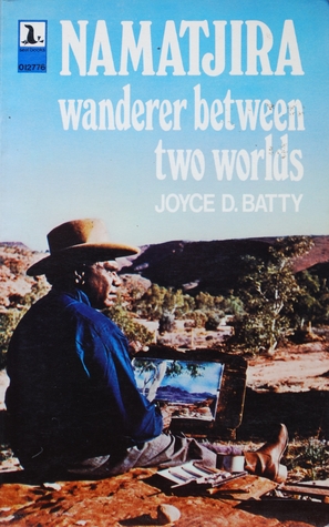 Namatjira: Wanderer Between Two Worlds (Mass Market Paperback)