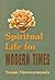 Spiritual Life For Modern T...