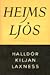 Heimsljós by Halldór Laxness Heimsljós by Halldór Laxness
