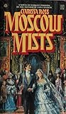Moscow Mists by Clarissa Ross