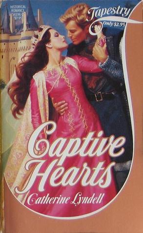 Captive Hearts (Mass Market Paperback)