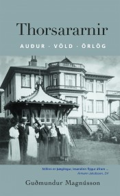 Thorsararnir: Auður, völd, örlög (Paperback)