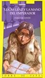 Lucas Lenz y la mano del emperador (Lucas Lenz, #2)