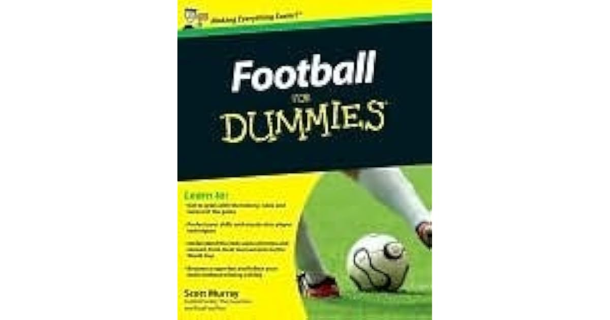 Football for Dummies, UK Edition by Scott Murray
