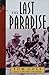 The Last Paradise