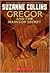 Gregor and the Marks of Secret by Suzanne Collins
