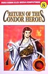 Return Of The Condor Heroes Vol. 8 Return Of The Condor Heroes Vol. 8
