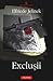 Excluşii by Elfriede Jelinek