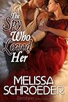 The Spy Who Loved Her (Once Upon an Accident, #3) The Spy Who Loved Her (Once Upon an Accident, #3)