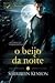 O Beijo da Noite (Dark-Hunt...