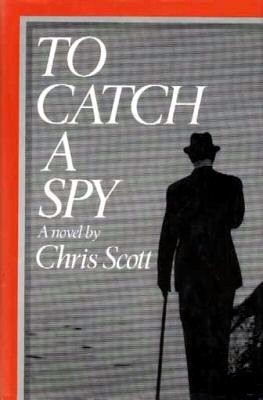 To Catch a Spy