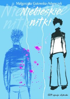 Niebieskie nitki (Paperback)