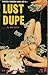 Lust Dupe