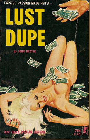 Lust Dupe (Mass Market Paperback)