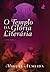 O Templo da Glória Literária by Miguel Almeida