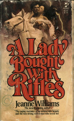 A Lady Bought with Rifles (Hardcover)