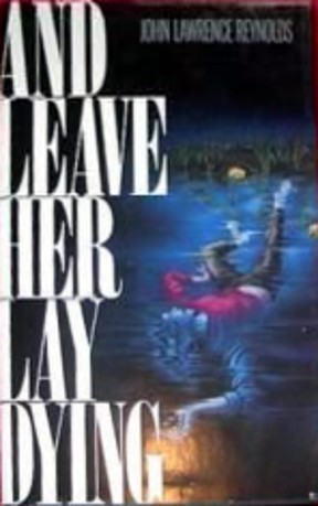 And Leave Her Lay Dying (Joe McGuire, #2)