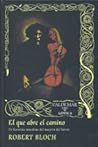 El que abre el camino by Robert Bloch