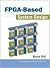 FPGA-Based System Design