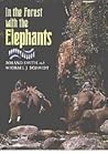 In the Forest with the Elephants