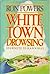 White Town Drowsing: Journeys to Hannibal