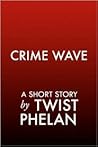 Crime Wave Crime Wave
